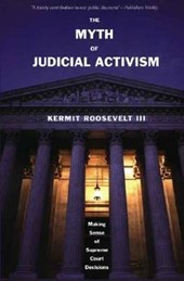 The Myth of Judicial Activism