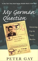 My German Question - Peter Gay - 9780300133141