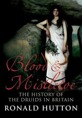 Blood & Mistletoe - Ronald Hutton - 9780300159790