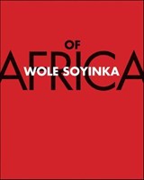 Of Africa - Wole Soyinka - 9780300189025