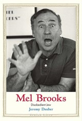 Mel Brooks - Jeremy Dauber - 9780300244274