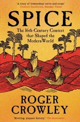 Spice - Roger Crowley - 9780300281125