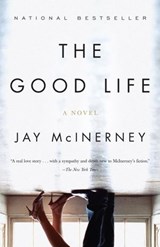 The Good Life - Jay McInerney - 9780307264695