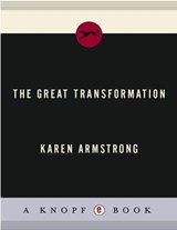 The Great Transformation - Karen Armstrong - 9780307264701