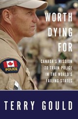 Worth Dying For - Terry Gould - 9780307360649