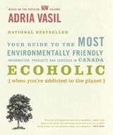 Ecoholic - Adria Vasil - 9780307366139