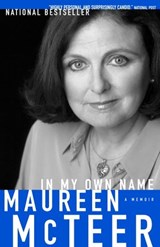 In My Own Name - Maureen McTeer - 9780307366566