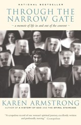 Through the Narrow Gate - Karen Armstrong - 9780307368331