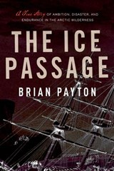 The Ice Passage - Brian Payton - 9780307372512