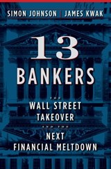 13 Bankers - Simon Johnson ; James Kwak - 9780307379221