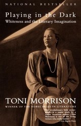 Playing in the Dark - Toni Morrison - 9780307388636