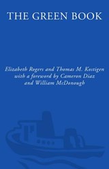 The Green Book - Elizabeth Rogers ; Thomas M. Kostigen - 9780307406736
