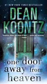 One Door Away from Heaven - Dean Koontz - 9780307414250