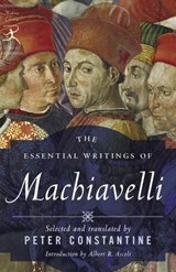 The Essential Writings of Machiavelli - Niccolo Machiavelli - 9780307419996