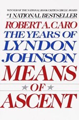 Means of Ascent - Robert A. Caro - 9780307422095