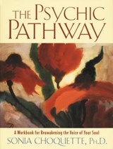 The Psychic Pathway - Sonia Choquette - 9780307422316