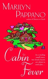 Cabin Fever - Marilyn Pappano - 9780307422828