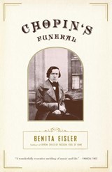 Chopin's Funeral - Benita Eisler - 9780307425256