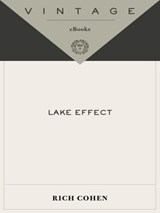 Lake Effect - Rich Cohen - 9780307426543