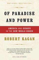 Of Paradise and Power - Robert Kagan - 9780307427090