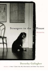 Strangers in the House - Dorothy Gallagher - 9780307431868