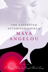 The Collected Autobiographies of Maya Angelou - Maya Angelou - 9780307432056