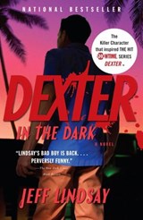 Dexter in the Dark - Jeff Lindsay - 9780307455734