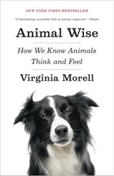 Animal Wise - Virginia Morell - 9780307461469
