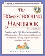 The Homeschooling Handbook - Mary Griffith - 9780307477699