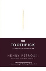 The Toothpick - Henry Petroski - 9780307492005