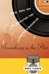 Something in the Air - Marc Fisher - 9780307547095