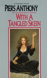 With a Tangled Skein - Piers Anthony - 9780307549556