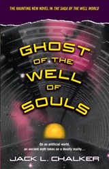 Ghost of the Well of Souls - Jack L. Chalker - 9780307556363
