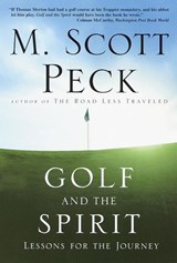 Golf and the Spirit - M. Scott Peck - 9780307556448