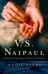 Magic Seeds - V. S. Naipaul - 9780307557681