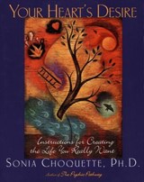 Your Heart's Desire - Sonia Choquette - 9780307561381