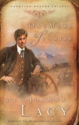 One More Sunrise - Al Lacy ; Joanna Lacy - 9780307564139
