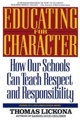 Educating for Character - Thomas Lickona - 9780307569486