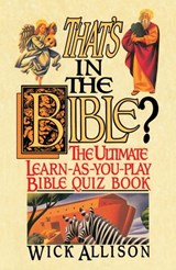 That's in the Bible? - Wick Allison - 9780307574046