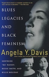 Blues Legacies and Black Feminism - Angela Y. Davis - 9780307574442