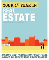 Your First Year in Real Estate, 2nd Ed. - Dirk Zeller - 9780307717658