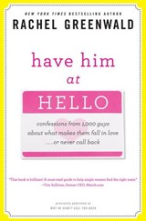 Have Him at Hello - Rachel Greenwald - 9780307720634