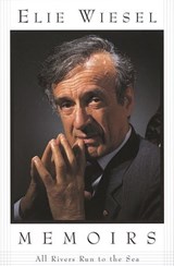 All Rivers Run to the Sea - Elie Wiesel - 9780307760081