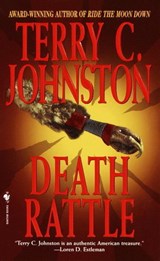 Death Rattle - Terry C. Johnston - 9780307760579