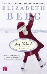 Joy School - Elizabeth Berg - 9780307763419