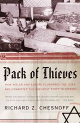 Pack of Thieves - Richard Z. Chesnoff - 9780307766946