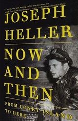 Now and Then - Joseph Heller - 9780307766960