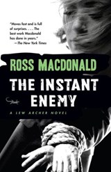 The Instant Enemy - Ross Macdonald - 9780307772909