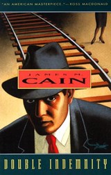 Double Indemnity - James M. Cain - 9780307778420