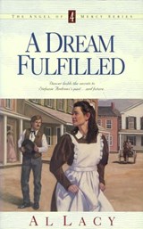 A Dream Fulfilled - Al Lacy - 9780307780386